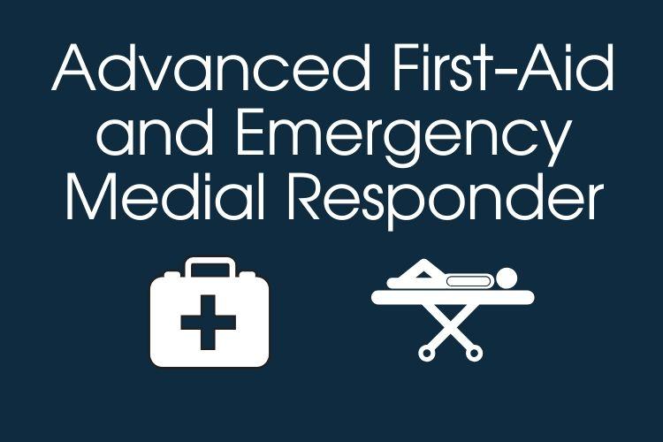 Advanced First-Aid and EMR