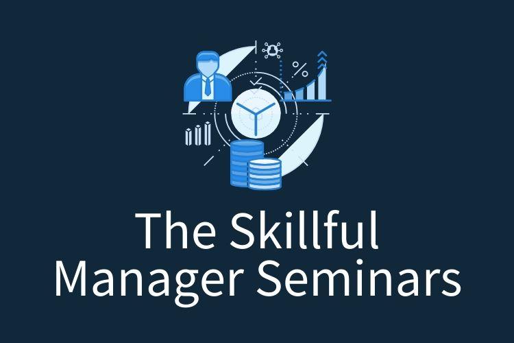 skillful manager seminars