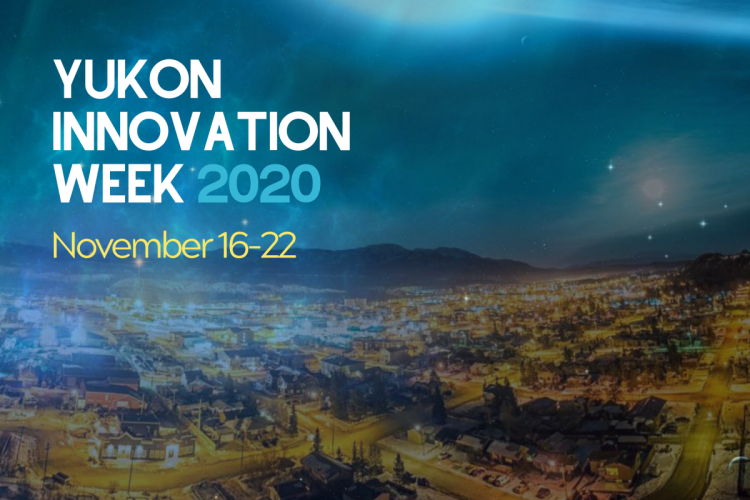 Yukon Innovation Week 2020_3