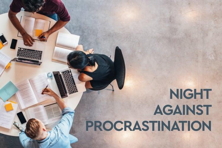 An overhead view of three students at a round desk overlaid with text reading "Night Against Procrastination"