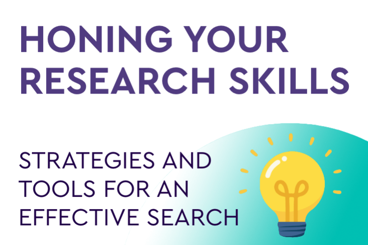 Lightbulb illustration and text that reads "Honing Your Research Skills: Strategies and tools for an effective search"